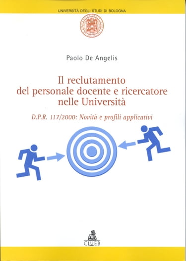 Il reclutamento del personale docente e ricercatore nelle Universita' D.P.R. 117/2000: Novita' e profili applicativi
