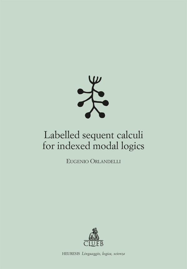 Labelled sequent calculi for indexed modal logics, di Eugenio Orlandelli