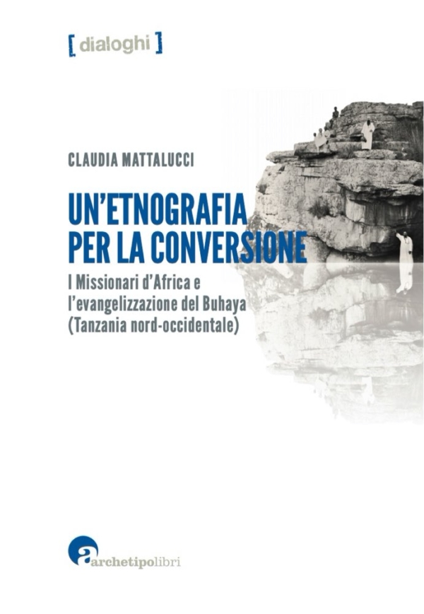 Un’etnografia per la conversione, di Claudia Mattalucci