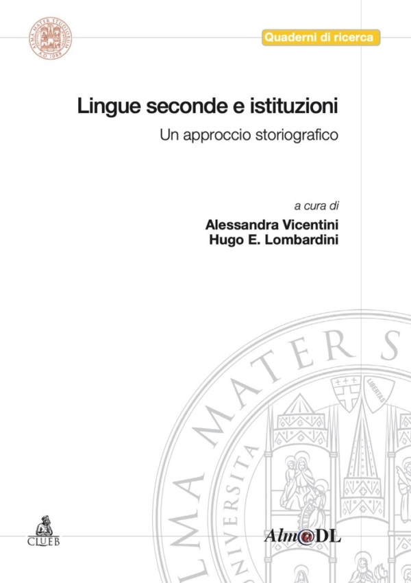 Lingue seconde e istituzioni, di Alessandra Vicentini, Hugo E. Lombardini