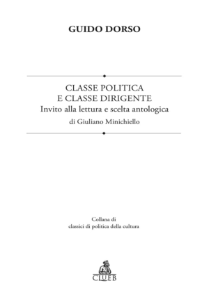 Classe politica e classe dirigente, di Guido Dorso