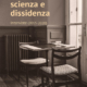Poesia, scienza e dissidenza, di Francesco Benozzo