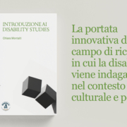 Copertina del libro "Introduzione ai Disability Studies"