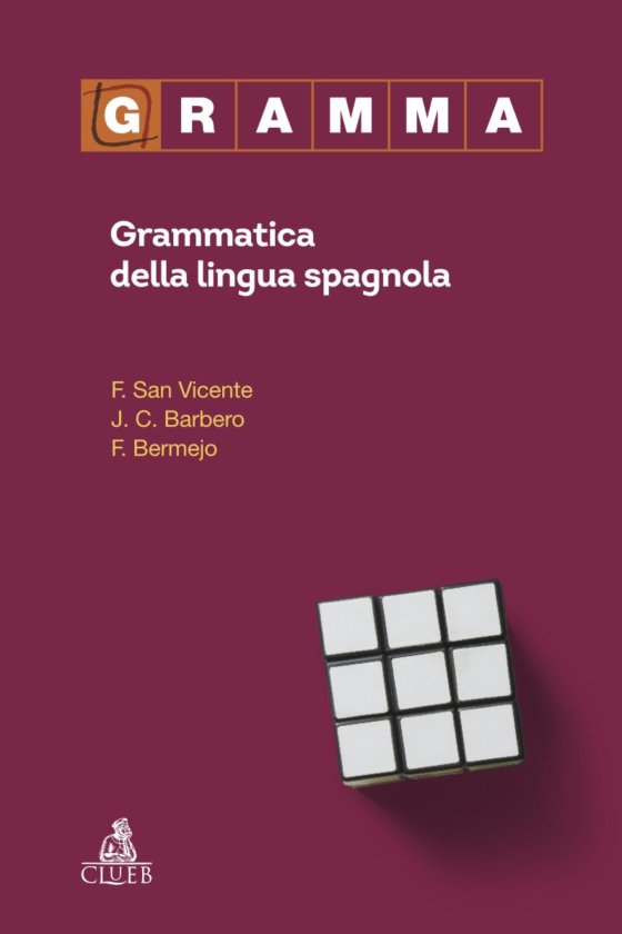 GRAMMA. Grammatica della lingua spagnola